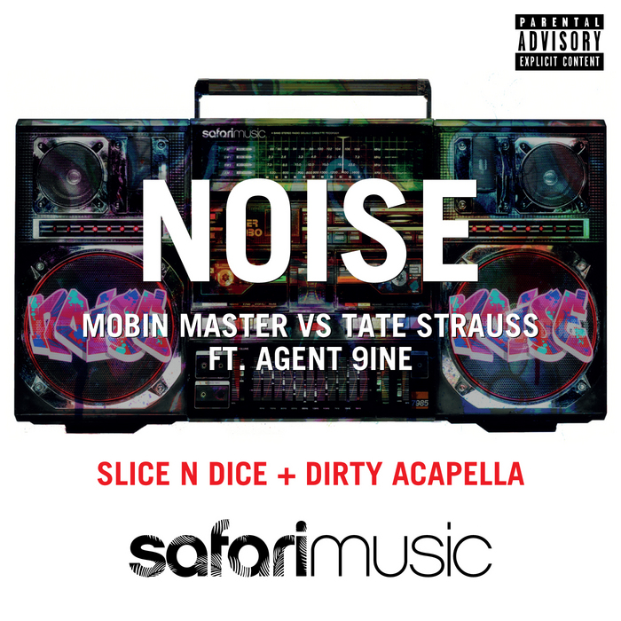MOBIN MASTER/TATE STRAUSS feat AGENT 9INE - Noise