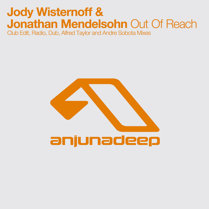 WISTERNOFF, Jody/JONATHAN MENDELSOHN - Out Of Reach (remixes)