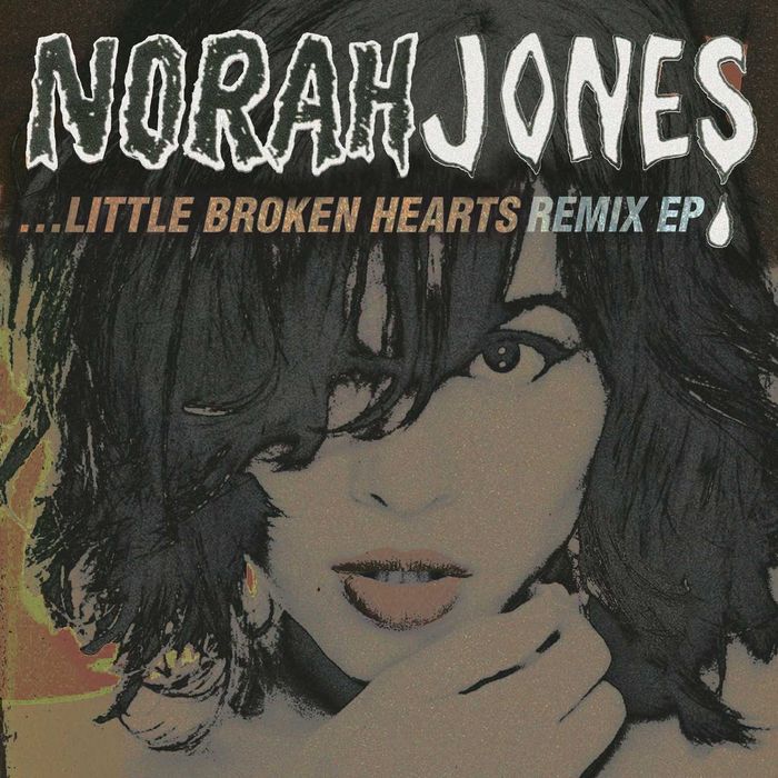 JONES, Norah - Little Broken Hearts (remix EP)