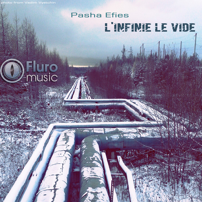 PASHA EFIES - L'Infinie Le Vide