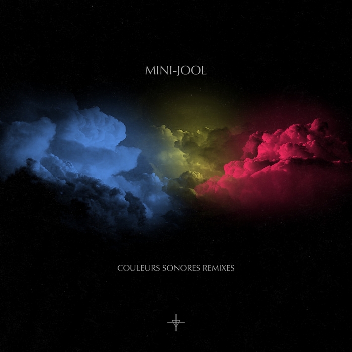 MINI JOOL - Couleurs Sonores LP (remixes)