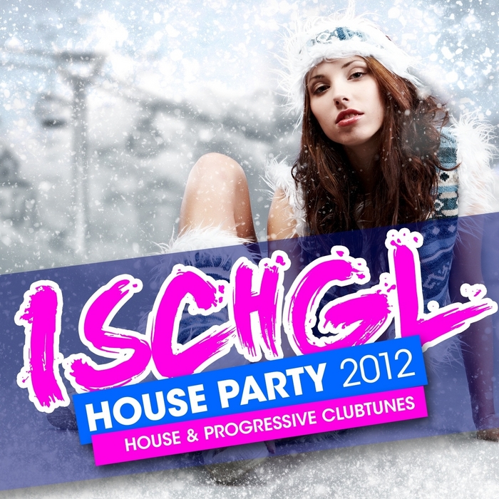 VARIOUS - Ischgl House Party 2012