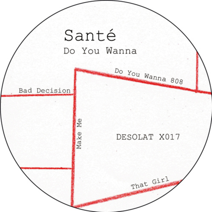 SANTE - Do You Wanna