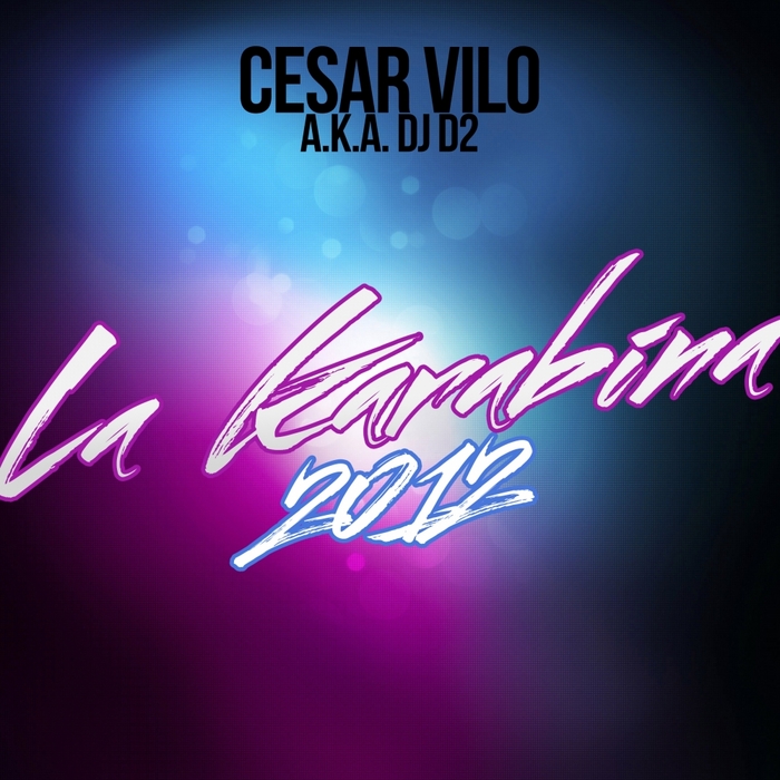 VILO, Cesar aka DJ D2 - La Karabina