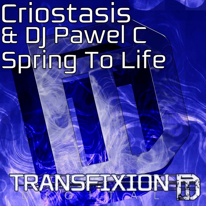 CRIOSTASIS/DJ PAWEL C - Spring To Life