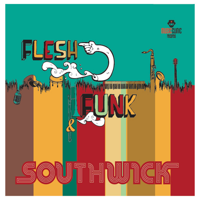 SOUTHWICK - Flesh & Funk