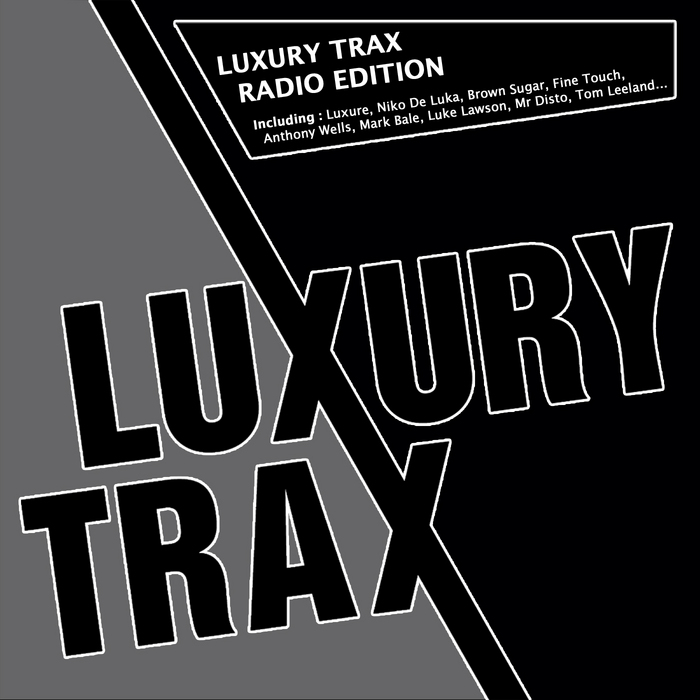 VARIOUS - Luxury Trax Radio Edition