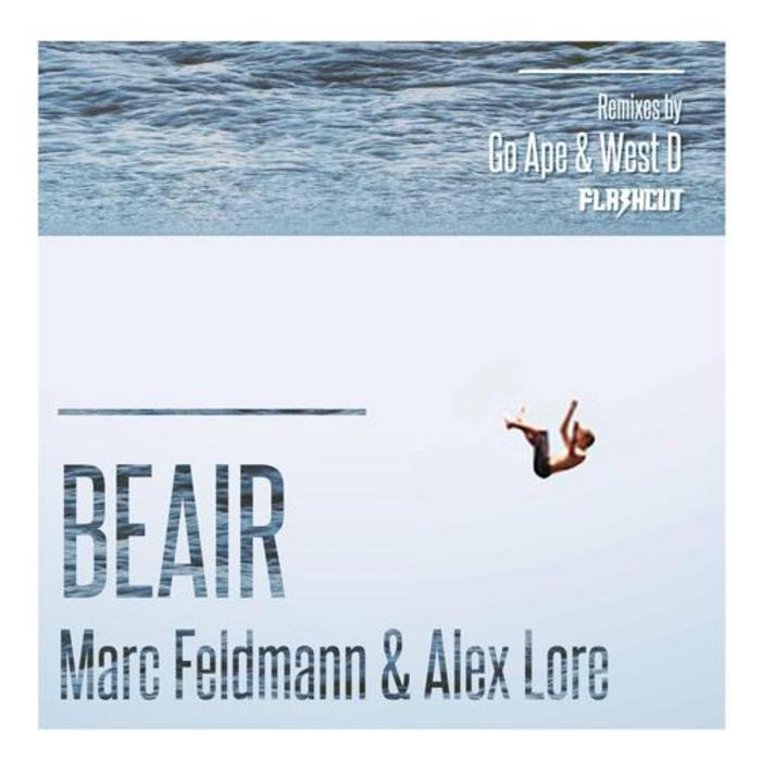 FELDMANN, Marc/ALEX LORE feat GO APE & WEST D - Beair
