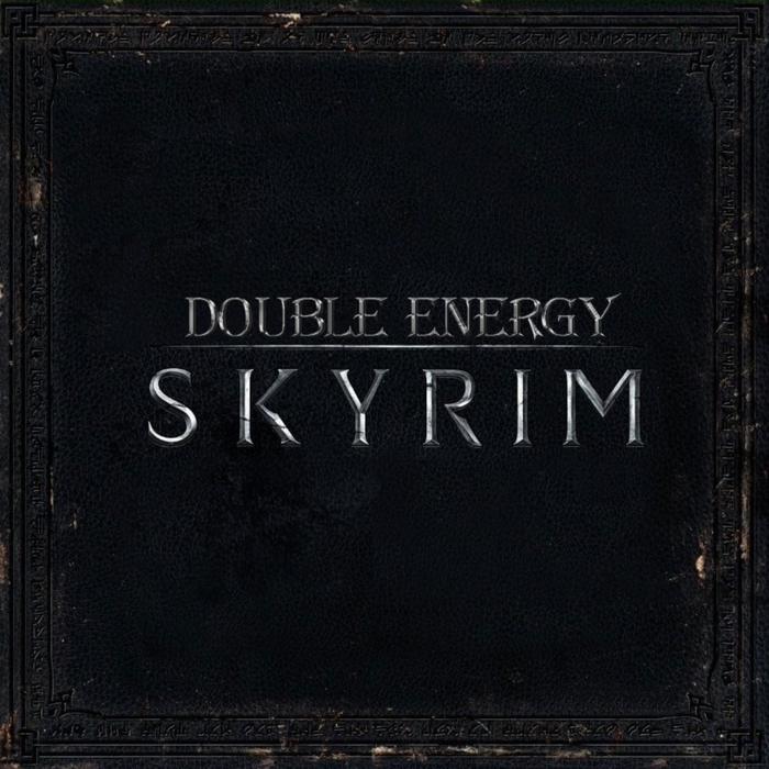 DOUBLE ENERGY - Skyrim