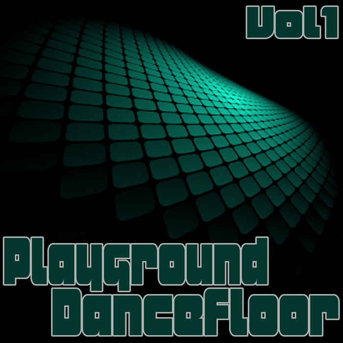 VARIOUS - Playground Dancefloor 1