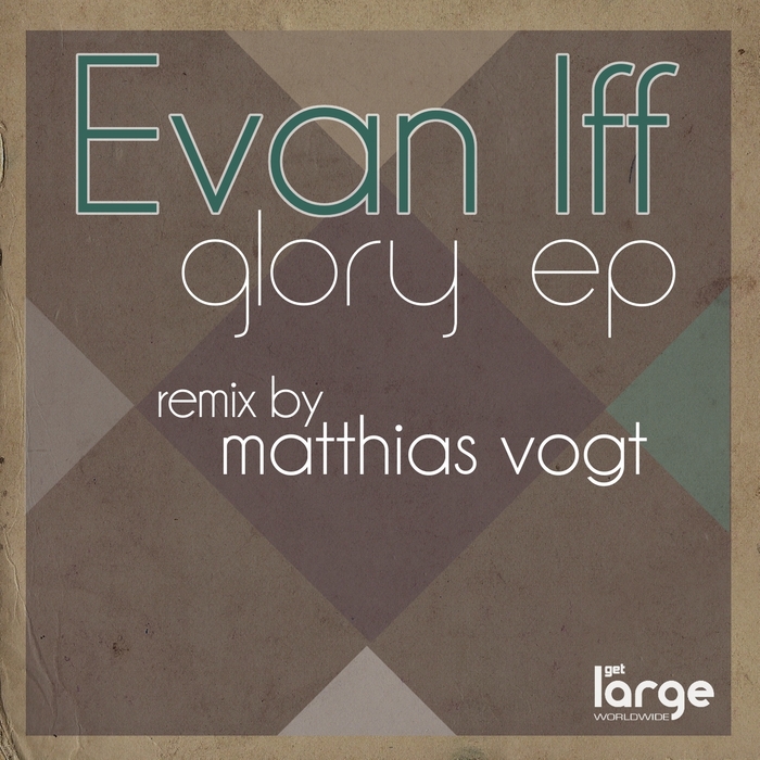 EVAN IFF - Glory EP
