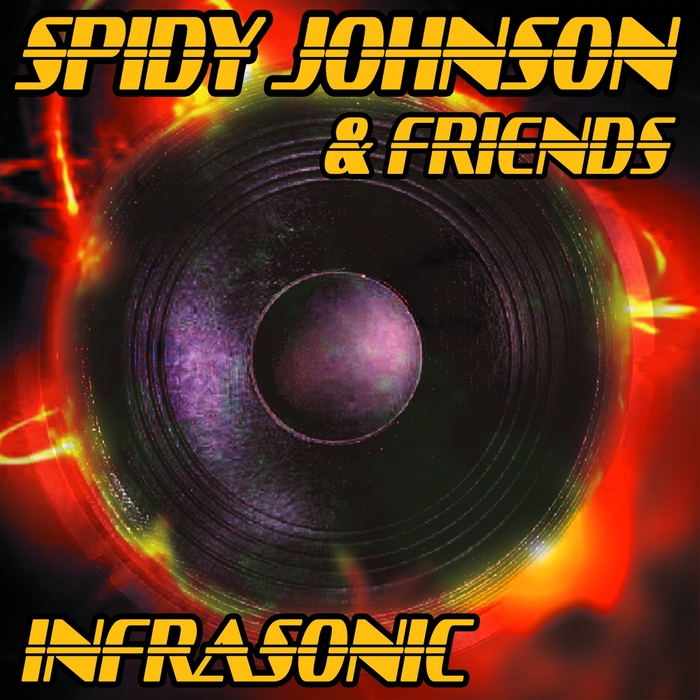 VARIOUS - Spidy Johnson & Friends: Infrasonic: 33 Vocal Dubstep Dancehall Jungle & Electro Mixes