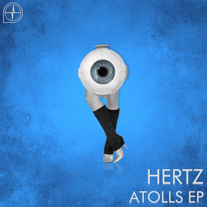 HERTZ - Atolls EP