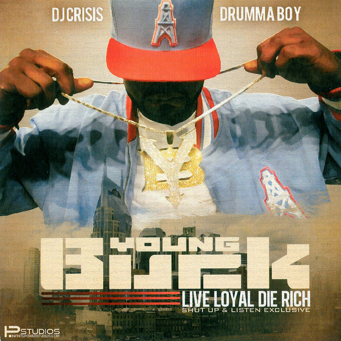 YOUNG BUCK - Live Loyal Die Rich