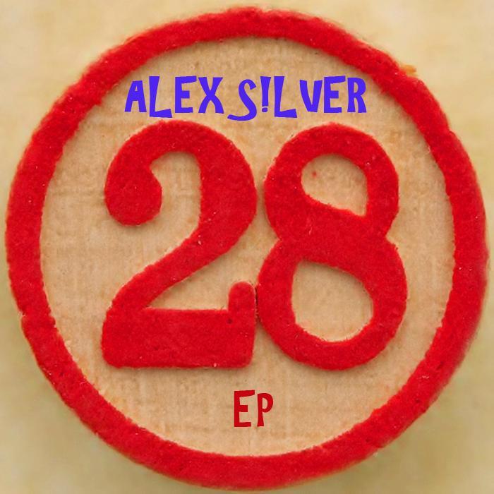 SILVER, Alex - 28 EP