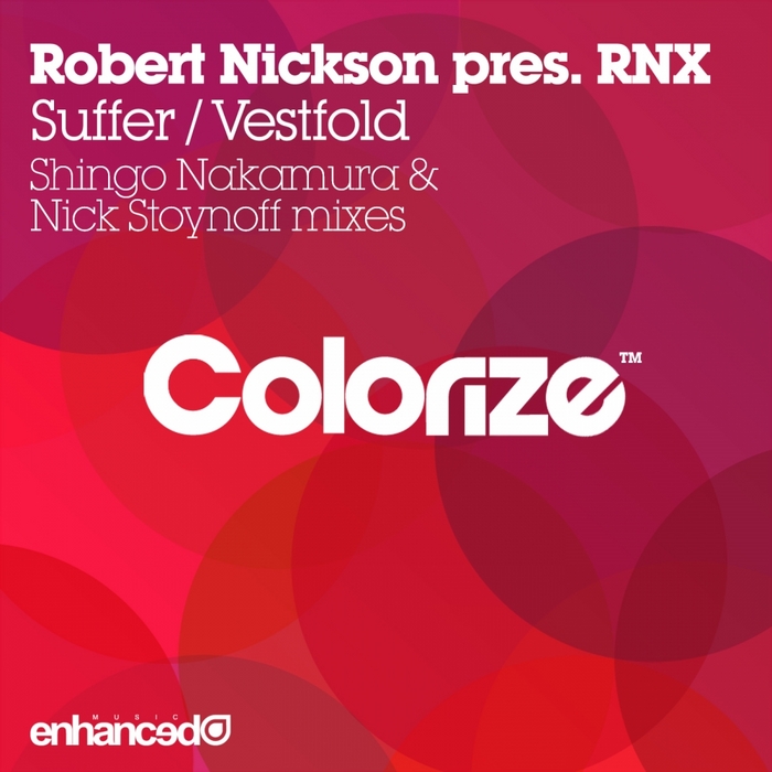 NICKSON, Robert presents RNX - Suffer