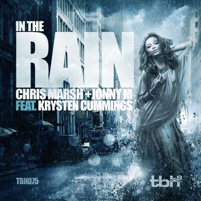 MARSH, Chris/JONNY M feat KRYSTEN CUMMINGS - In The Rain (remixes)