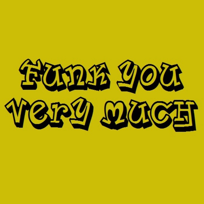 FUNK YOU VERY MUCH - Gold Album