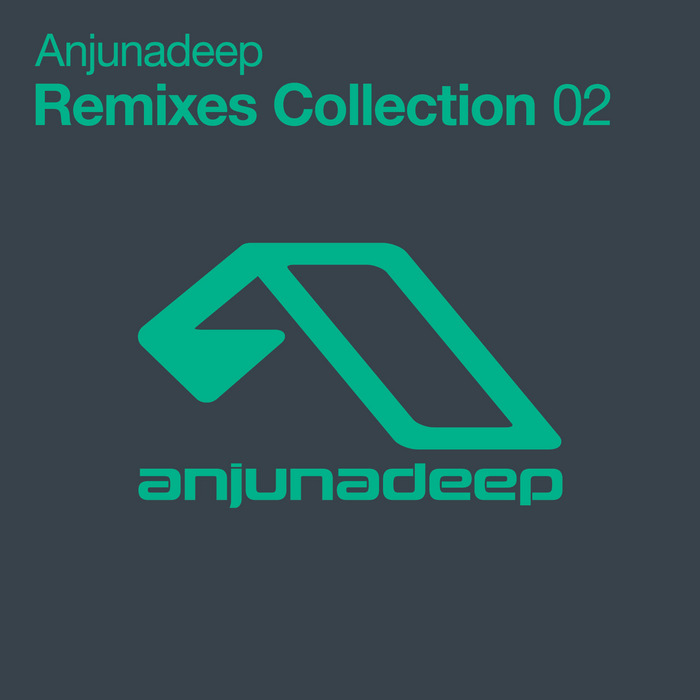 VARIOUS - Anjunadeep Remixes Collection 02