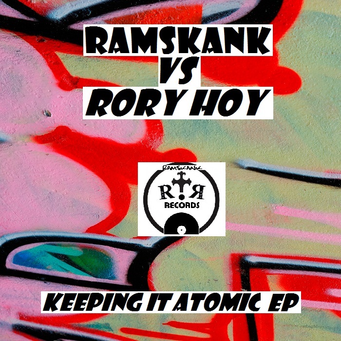 SKANK, Ram/RORY HOY - Keeping It Atomic EP