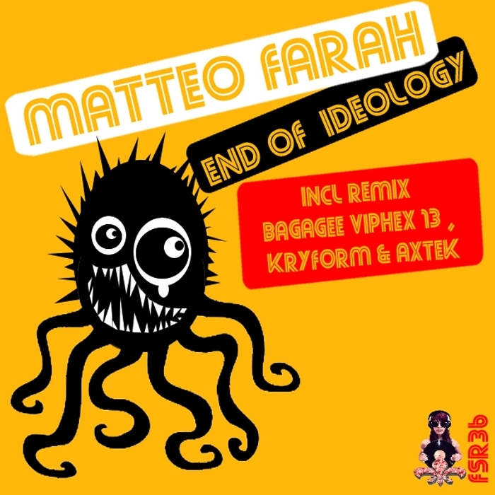 FARAH, Matteo - End Of Ideology