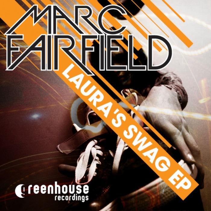 FAIRFIELD, Marc - Laura's Swag EP