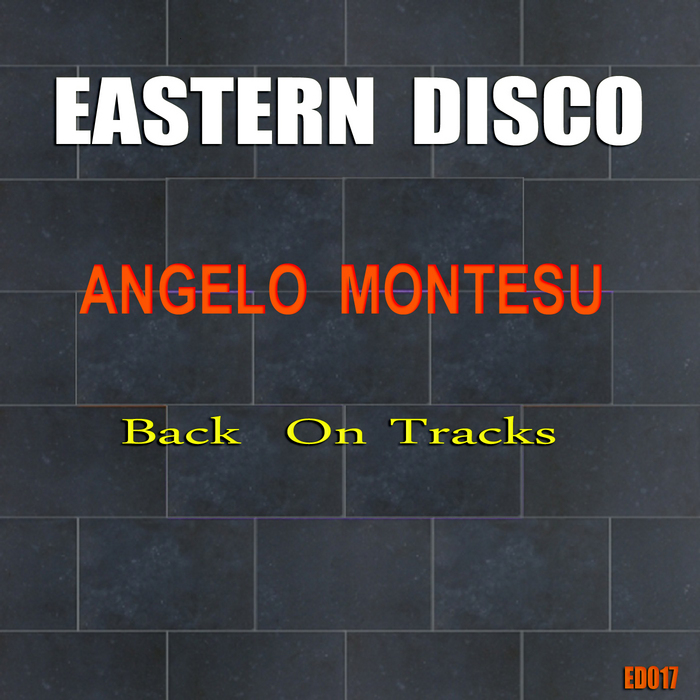 MONTESU, Angelo - Back On Tracks