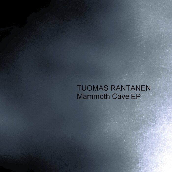 RANTANEN, Tuomas - Mammoth Cave - EP