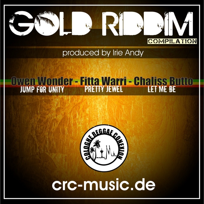 WONDER, Owen/FITTA WARRI/CHALISS BUTTO - Gold Riddim