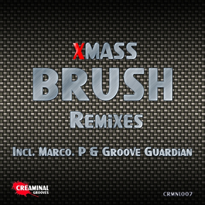 XMASS - Brush (The remixes)