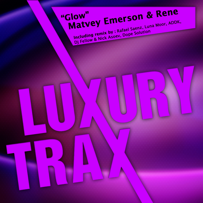 MATVEY EMERSON/RENE - Glow (remixes0