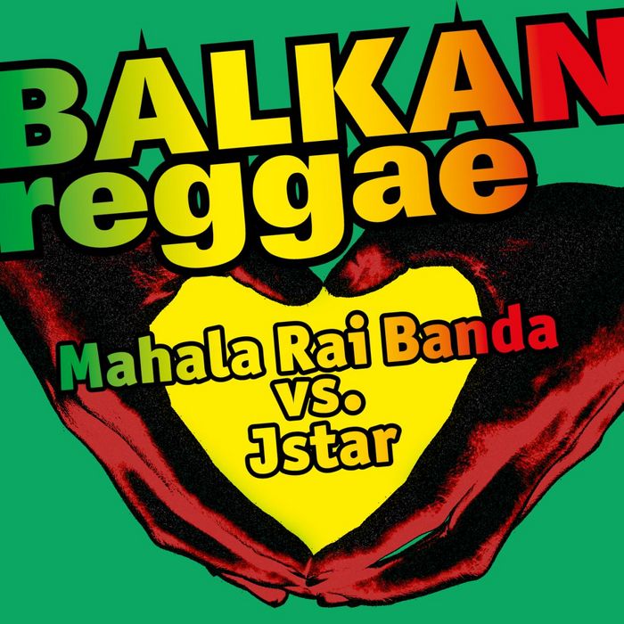 MAHALA RAI BANDA vs JSTAR - Balkan Reggae