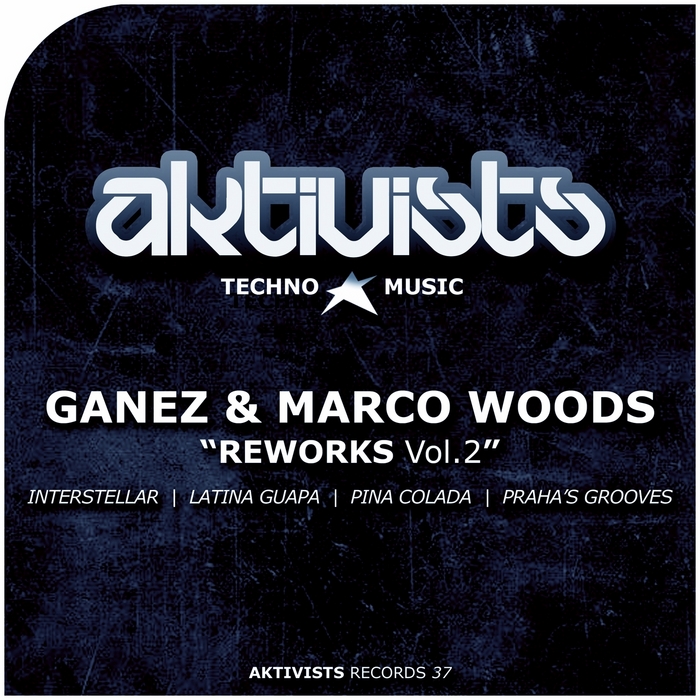 GANEZ/MARCO WOODS - Reworks Vol 2