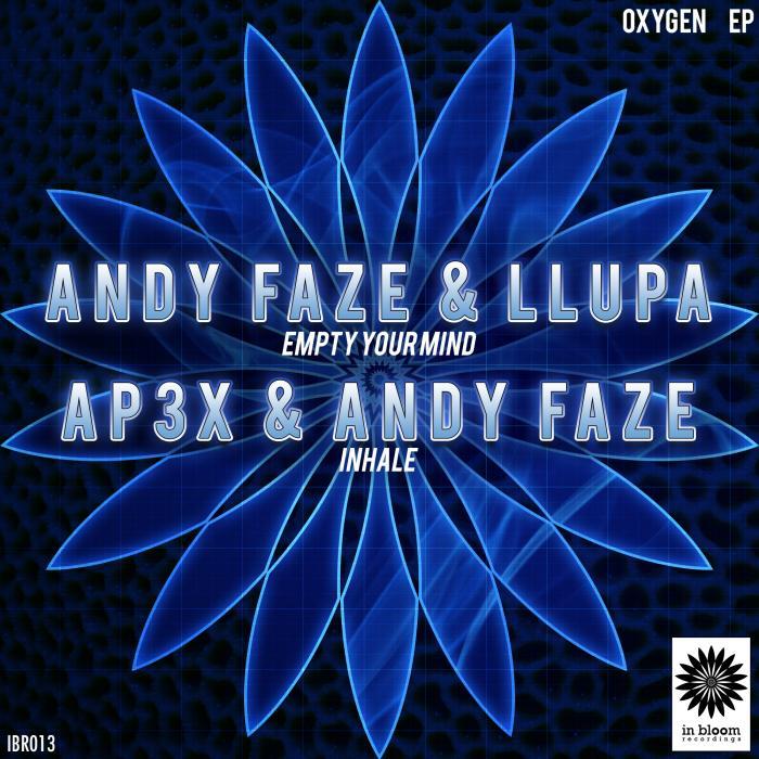 FAZE, Andy/LLUPA/AP3X - Oxigen EP