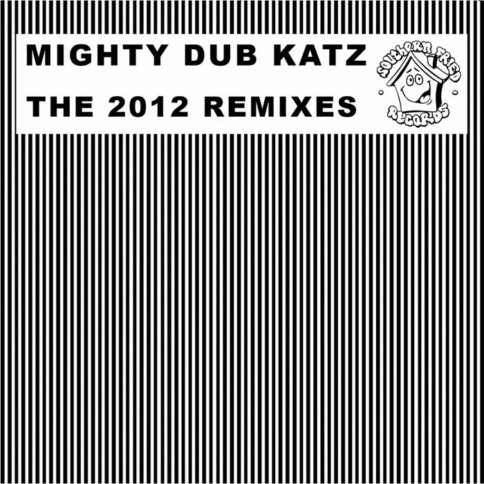 MIGHTY DUB KATZ - The 2012 Remixes