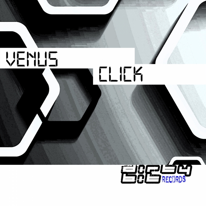 VENUS - Click (remixes)