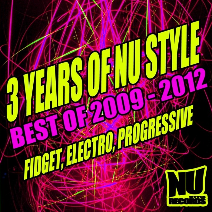 VARIOUS - 3 Years Of Nu Style 2009 2012