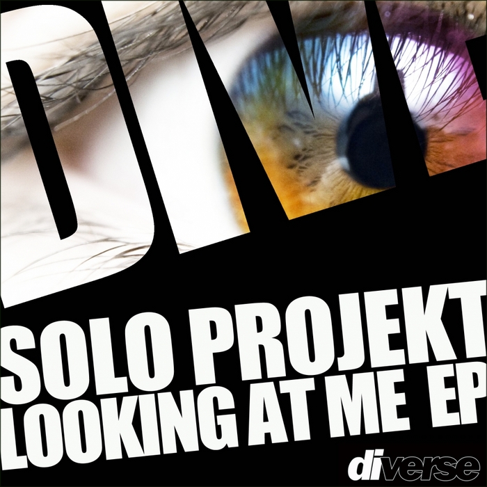 SOLO PROJEKT - Looking At Me EP