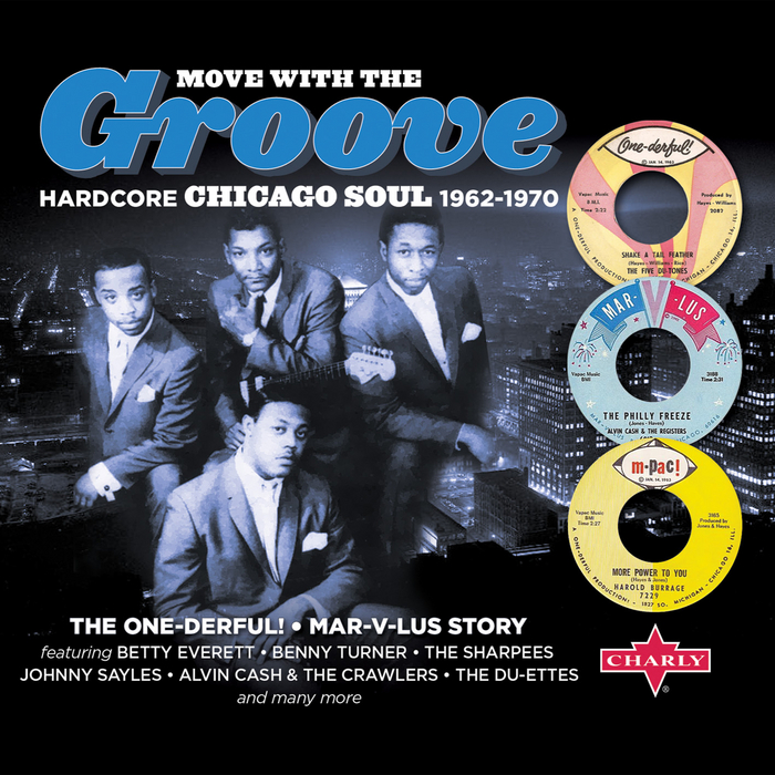 VARIOUS - Move With The Groove: Hardcore Chicago Soul 1962-1970