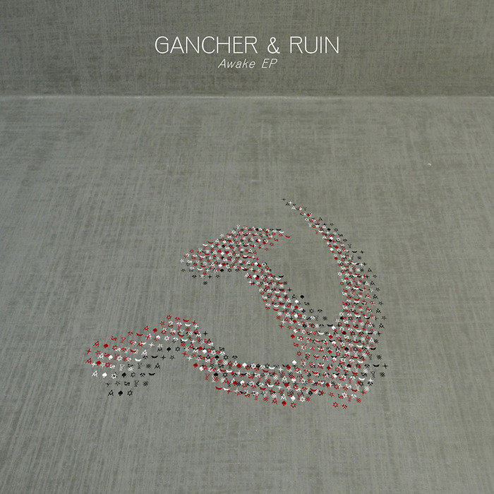 GANCHER/RUIN - Awake EP