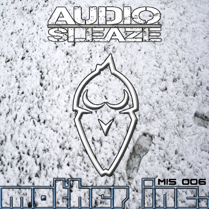 MOTHER INC/AUDIO SLEAZE - Wake Up