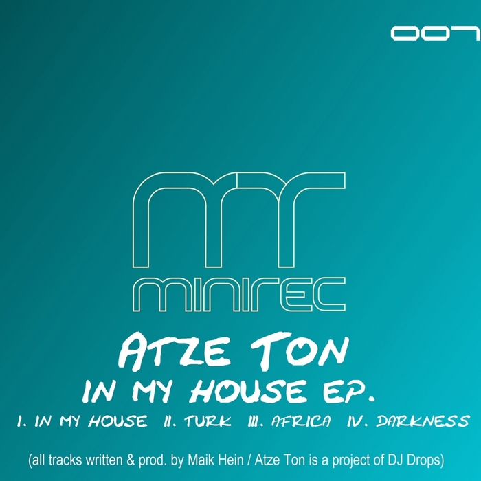 ATZE TON - In My House EP