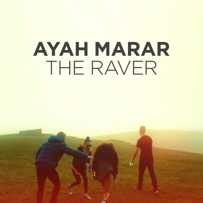 AYAH MARAR - The Raver