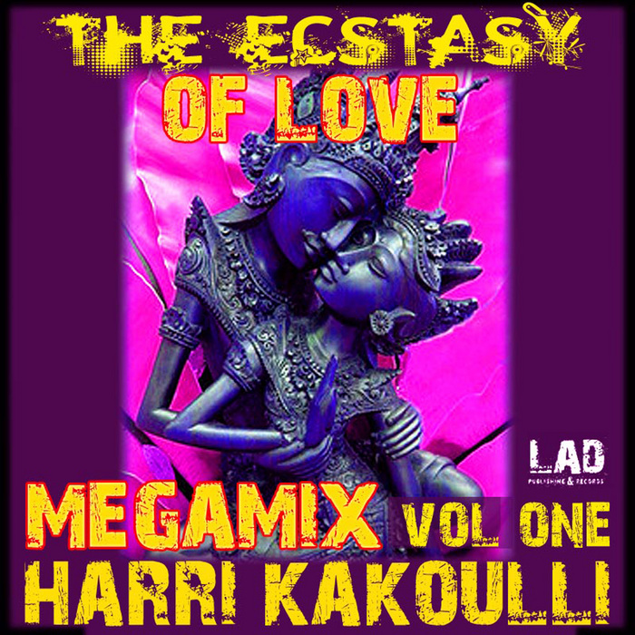 KAKOULLI, Harri/VARIOUS - The Ecstasy Of Love Volume One Megamix