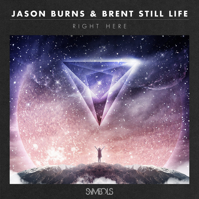 BURNS, Jason/BRENT STILL LIFE - Right Here