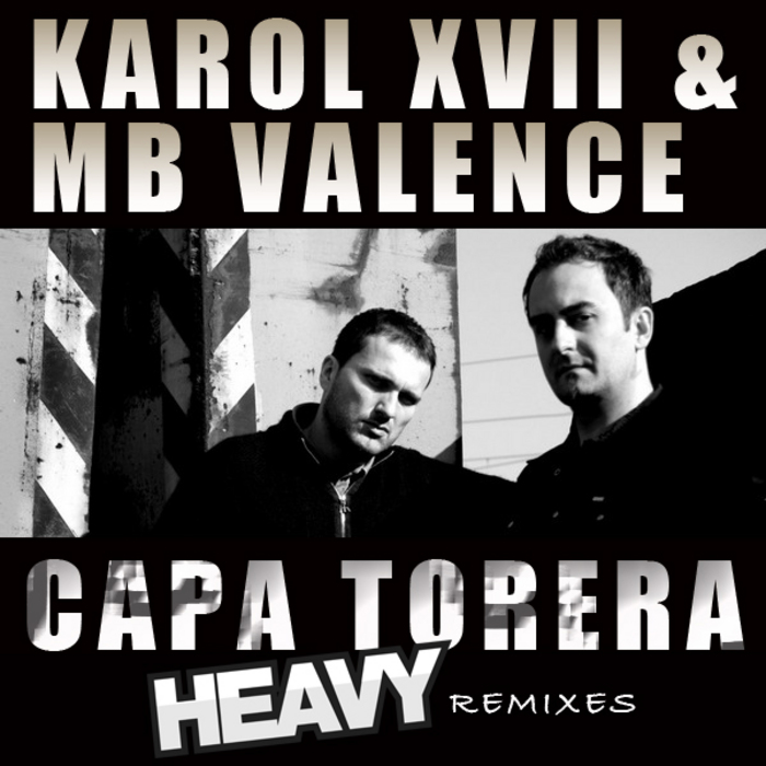 KAROL XVII & MB VALENCE - Capa Torera (Heavy mixes)