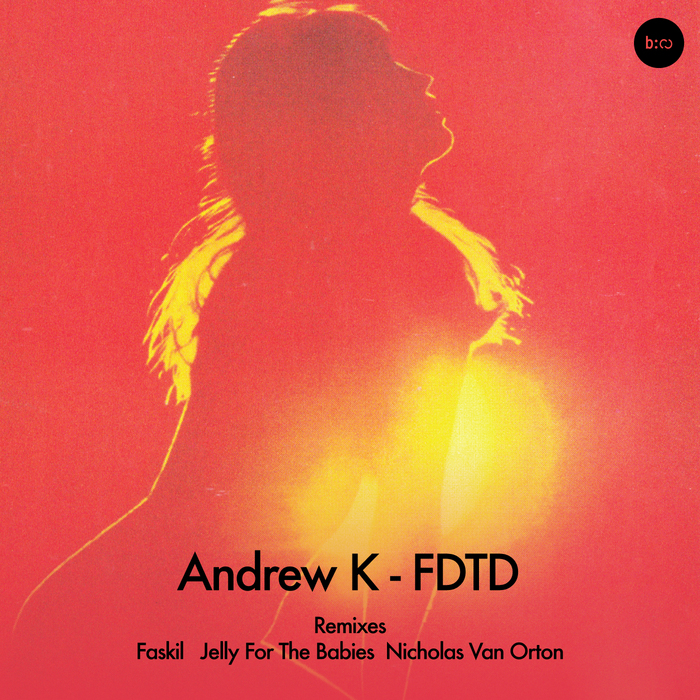 ANDREW K - FDTD (remixes)
