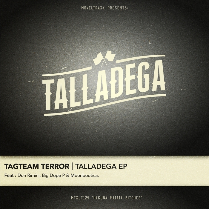 TAGTEAM TERROR - Talladega (remixes)
