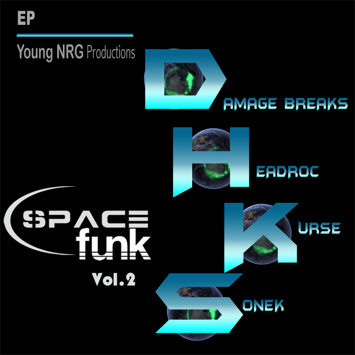 DAMAGE BREAKS/HEADROC/KURSE/SONEK - Space Funk Vol 2
