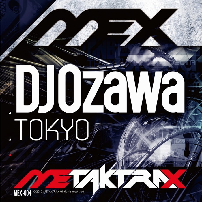 DJ OZAWA - Tokyo
